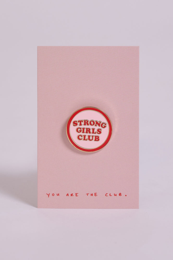 Strong Girls Club Badge Pin
